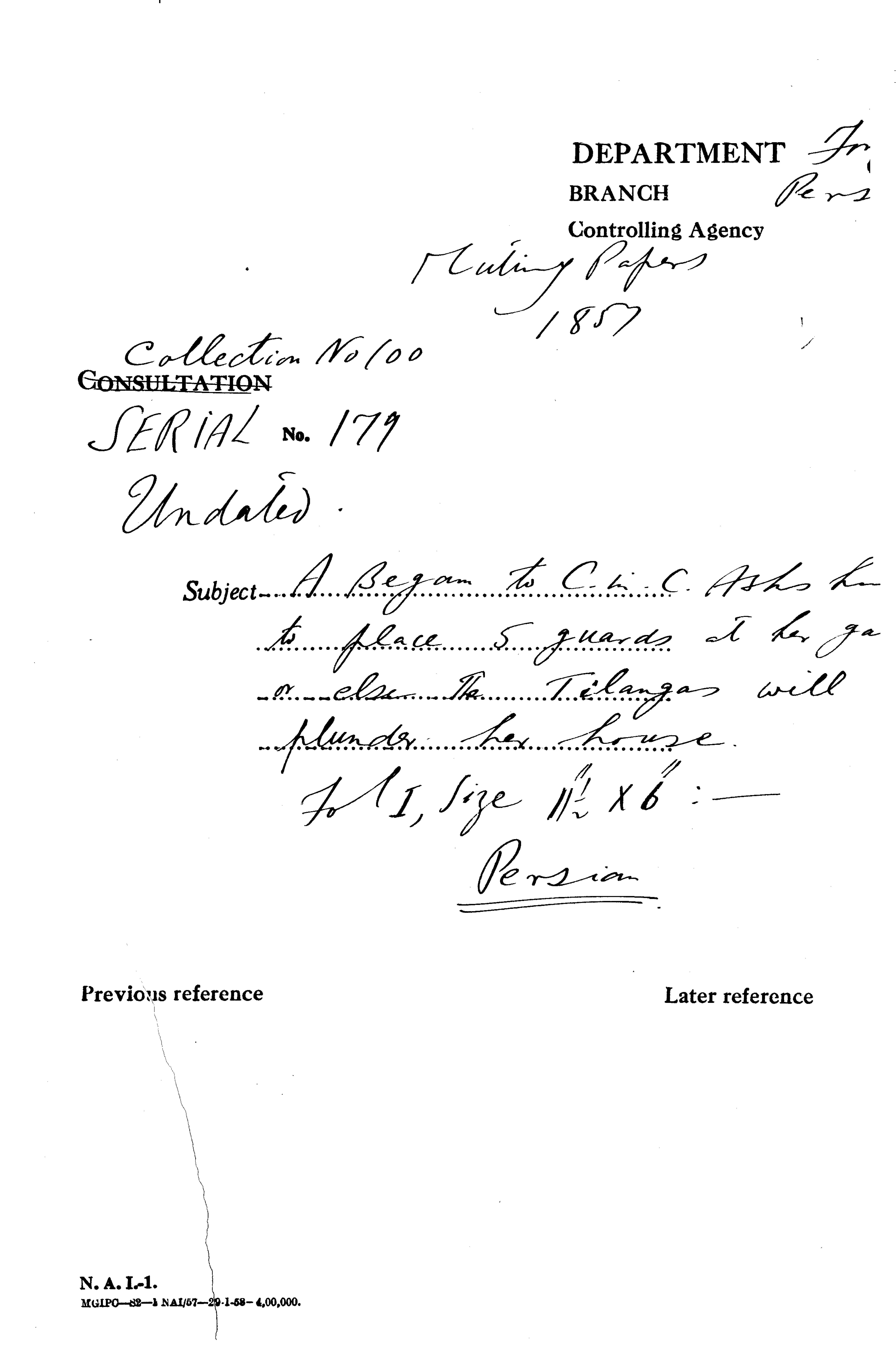 A Begam to C-in-C (Mirza Mughal). Ask him to Place 5 Guards at Her Gate Or Else the Tilangas Will Plunder Her House