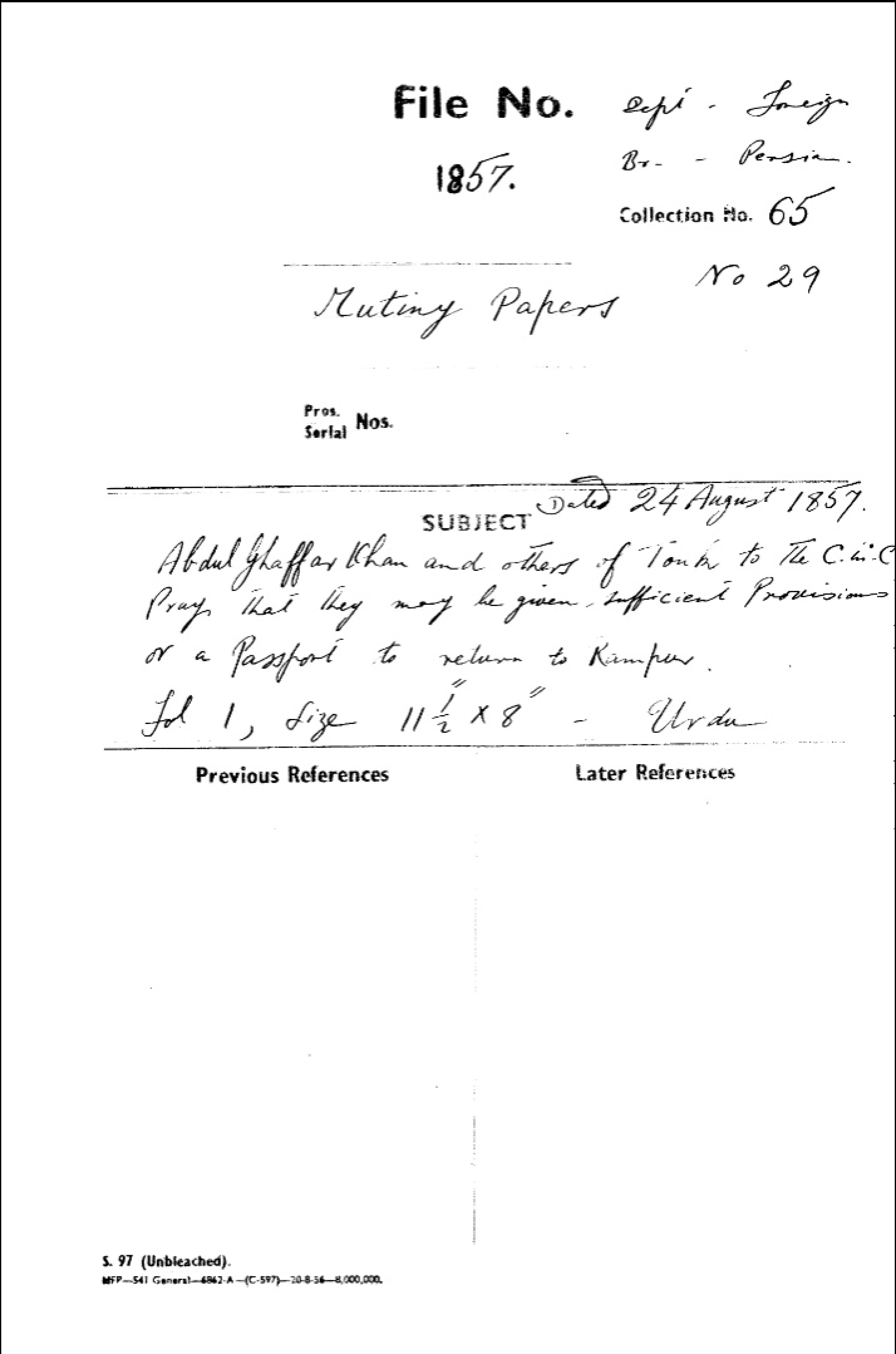 Abdul Ghaffar Khan of Tonk to the C-in-C (Mirza Firuz Shah ?) Prays that he May Be Given Sufficient Provisions Or a Passport to Return to Rampur Part II.