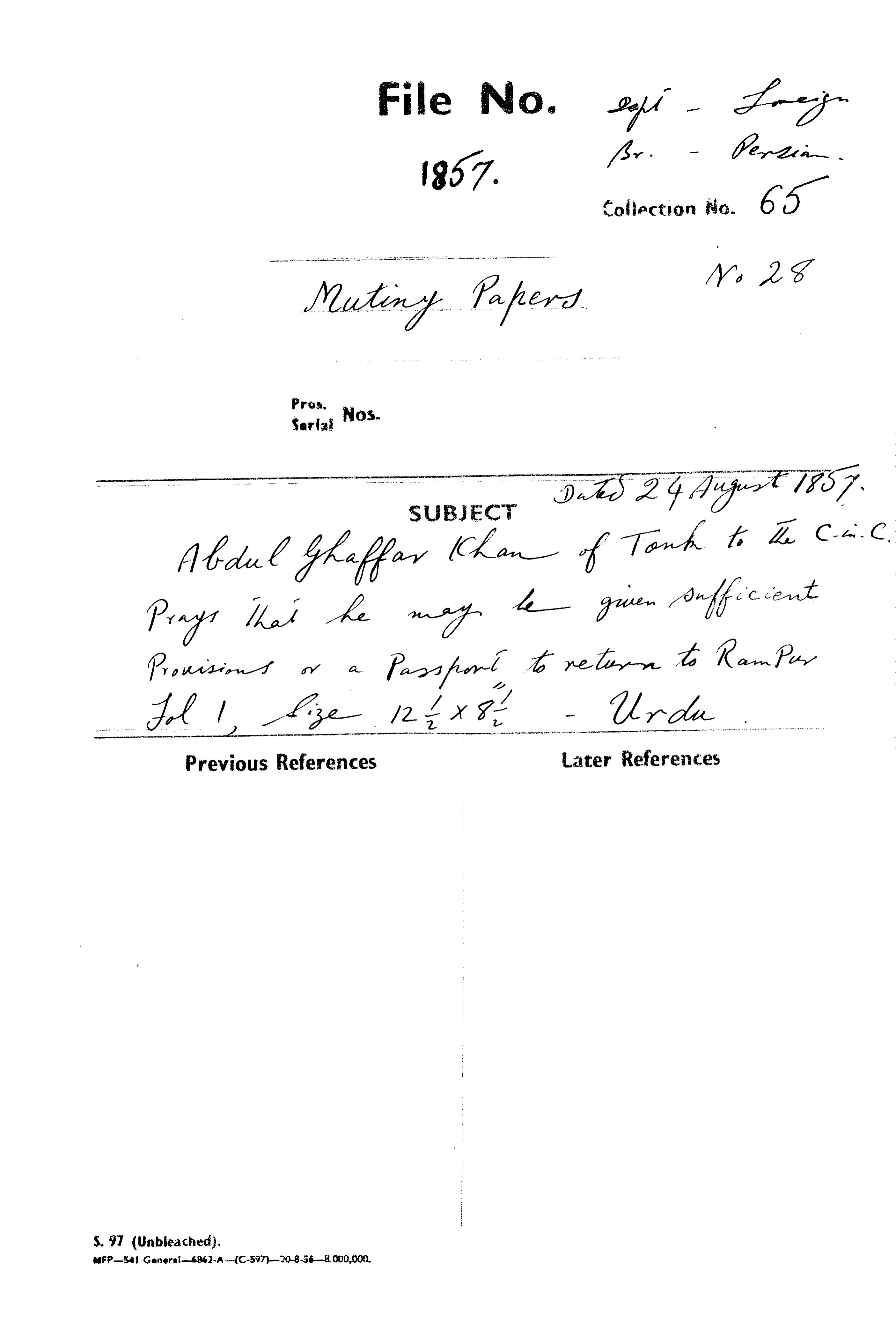 Abdul Ghaffar Khan of tonk to the C-in-C Prays that he May Be Given Sufficient Provisions Or a Passport to Return to Rampur.