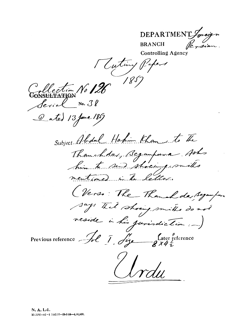 Abdul Hashin Khan to the Thanahdar Begmpura asks him to Send Sharing Smiths Mentioned In the Letter. (Verso the Thanahdar Begampura Says that Shoeing-Smaiths Do Not Recide In His Jurisdiction.