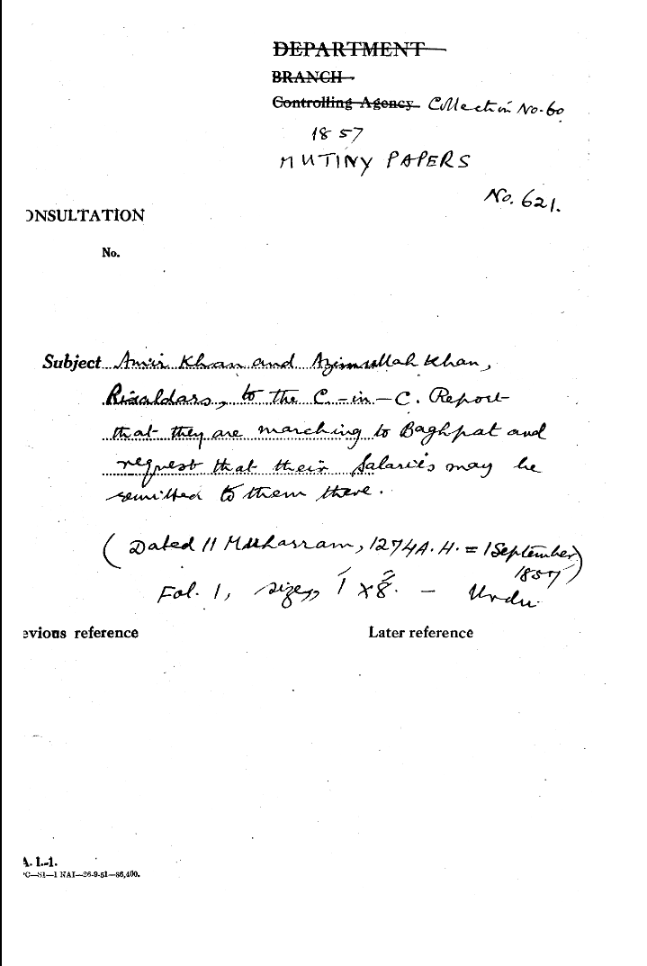 Amir Khan and Azimullah Khan Risaldars to the C-in-C Mirza Mughal. Report that they are Marching to Baghpat and Request that their Salareis May Be Remitted to them there.