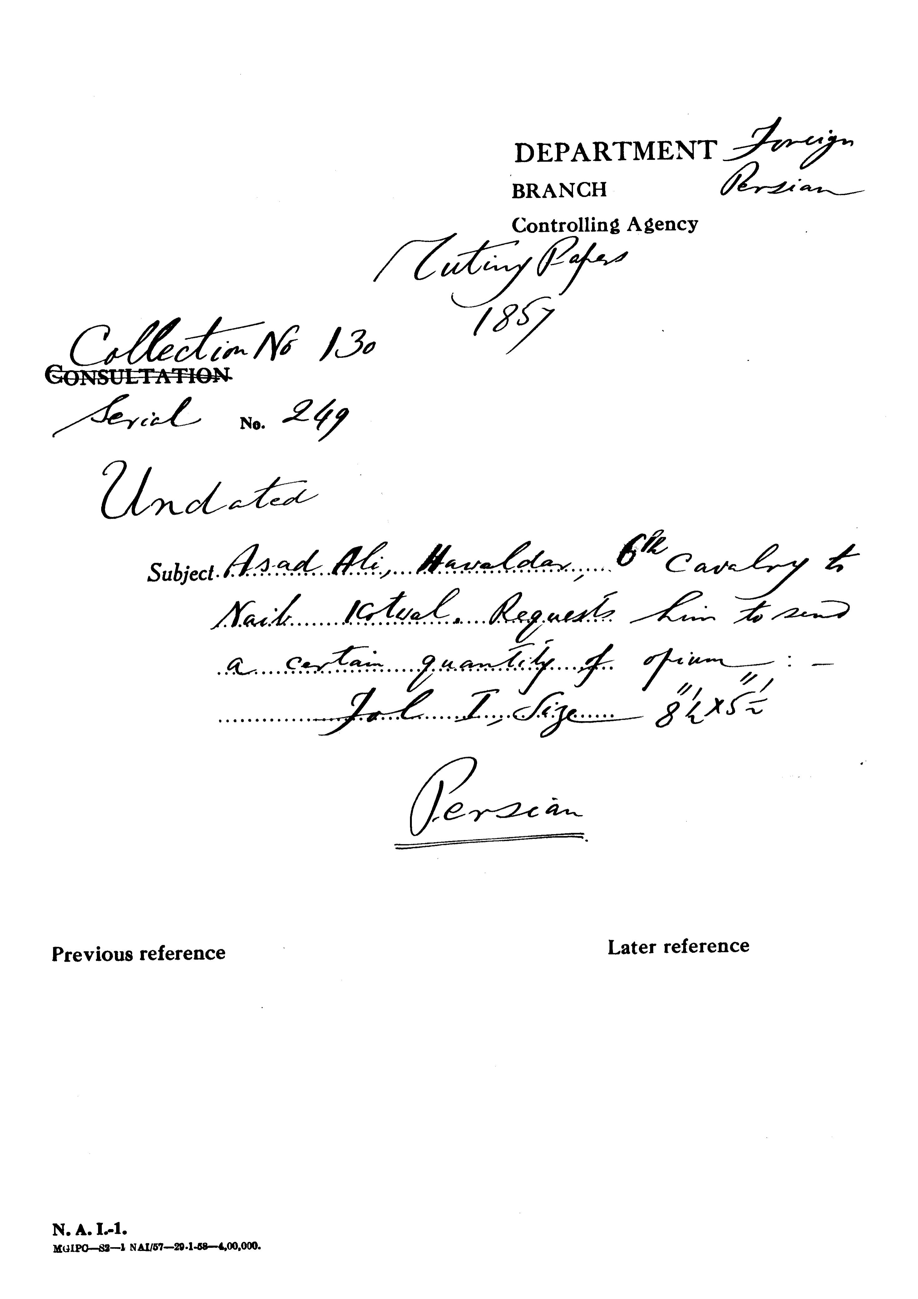 Asad Ali Hawaldar, 6th Cavalry to Naib Kotwal Requests him to Send a Certain Quantity of Opium.