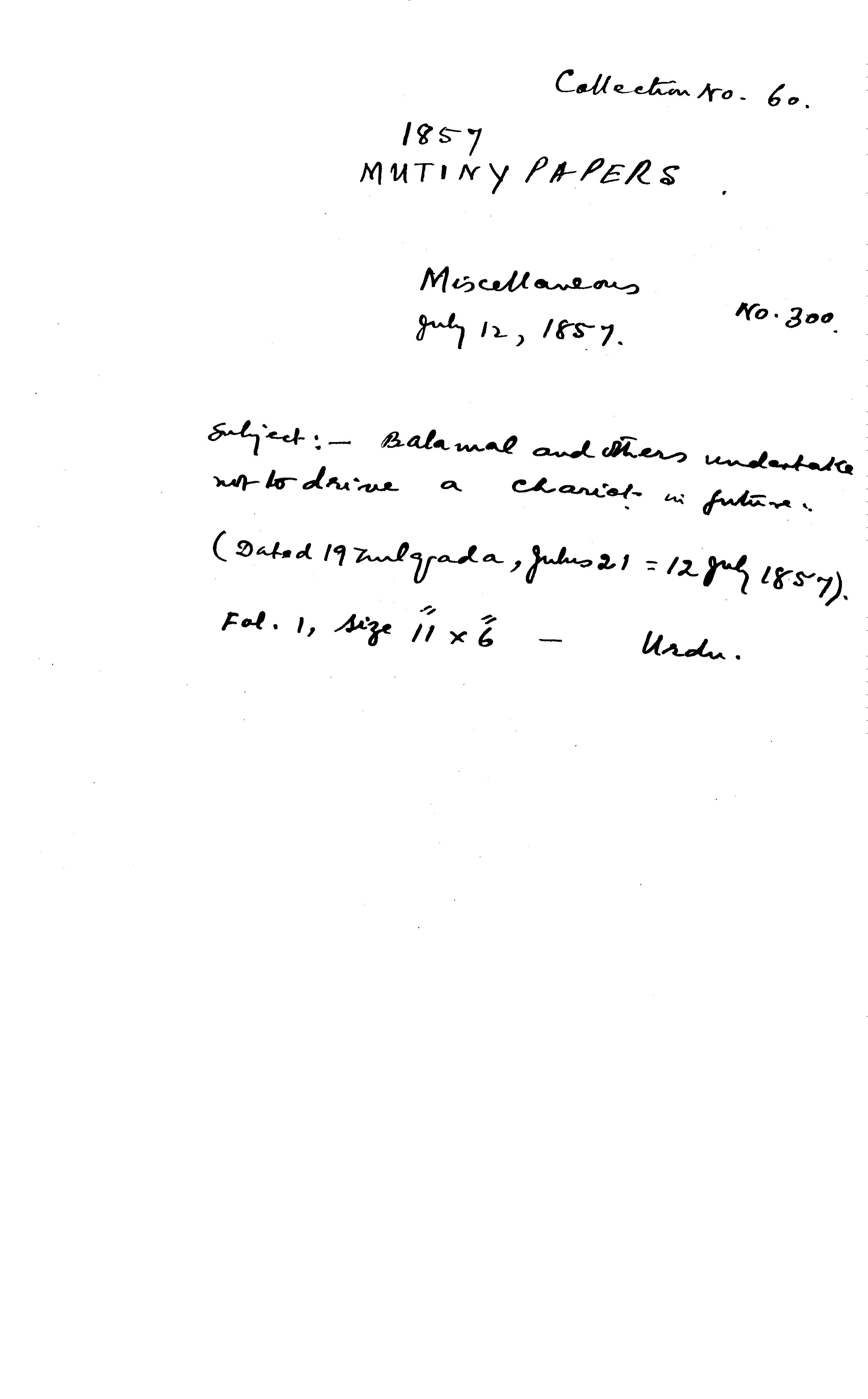 Balamal and Others Undertake Not to Drive a Chariot In Future.(19 Zulqada ,Julus 21 = 12 July 1857)