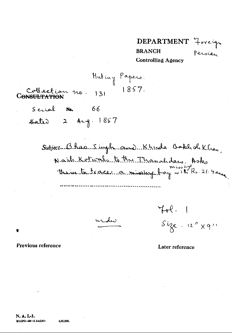 Bhao Singh and Khuda Bakhsh Khan Naib Kotwal to they Thanahdars asks them to Trace a Boy missing With Rs.21. 4 annals