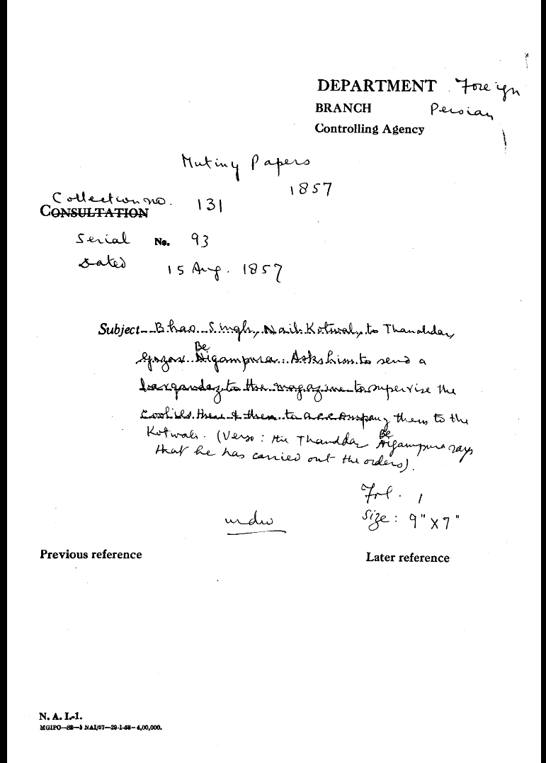 Bhao Singh, Naib Kotwal to the Thanahdar Guzar Begampura asks to Send a Barqandaz to the Magazine to Supervise the Coolies Head of them to accompany Those to the Kotwali. (Verso: the Thanadar Begampura Says that he Has Carried Out the Orders).