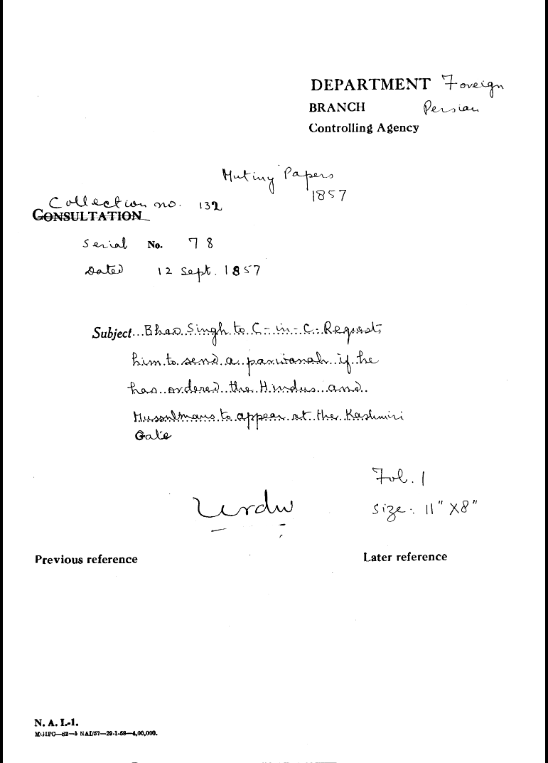 Bhao Singh to C-in-C Mirza Mugal Request him to Send a Parwanah If he Has Orderd the Hindus and Musalmans to appear at ther Kashmiri Gate.