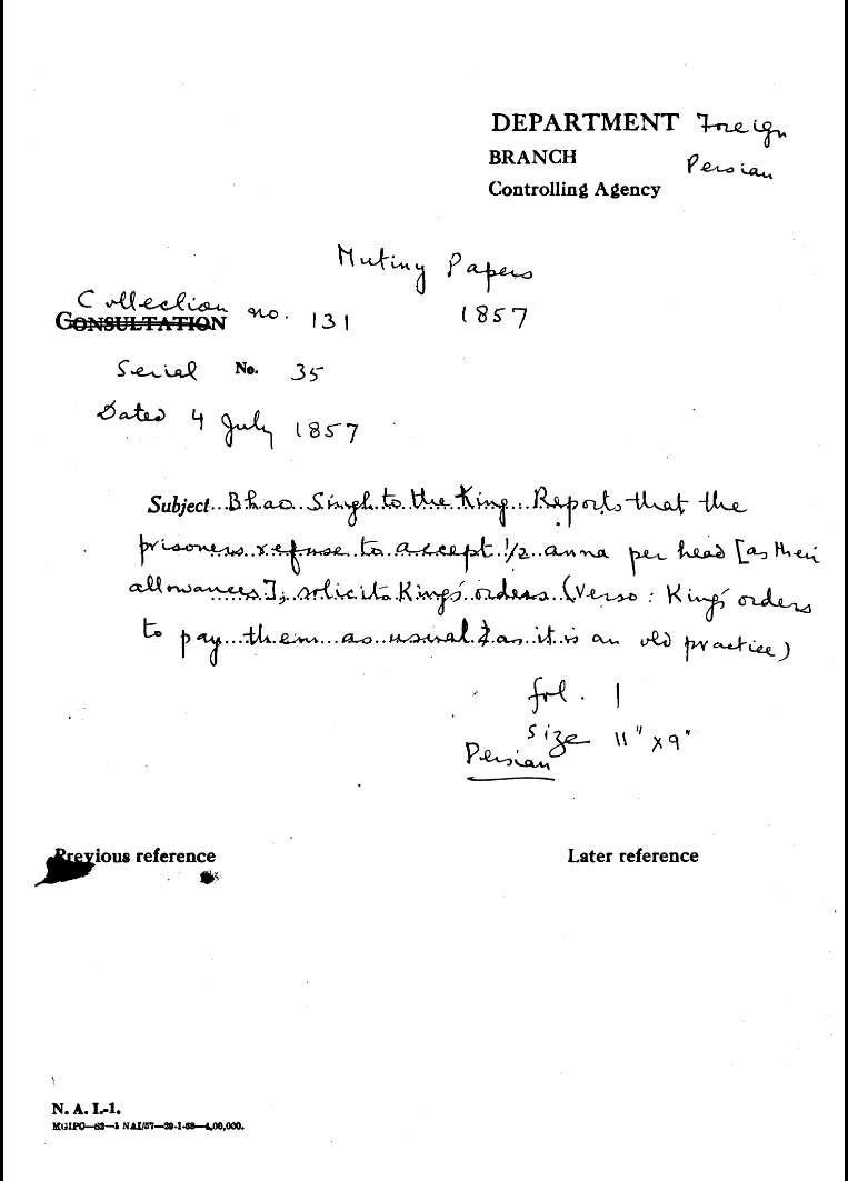 Bhao Singh to the Emperor Report that the Prisoners Refuse to accept 1/2 anna Per Head [As their allowens] Solicit King Orders (Verso Kings Orders to Pay them as Usual & an It is an Old Practice)