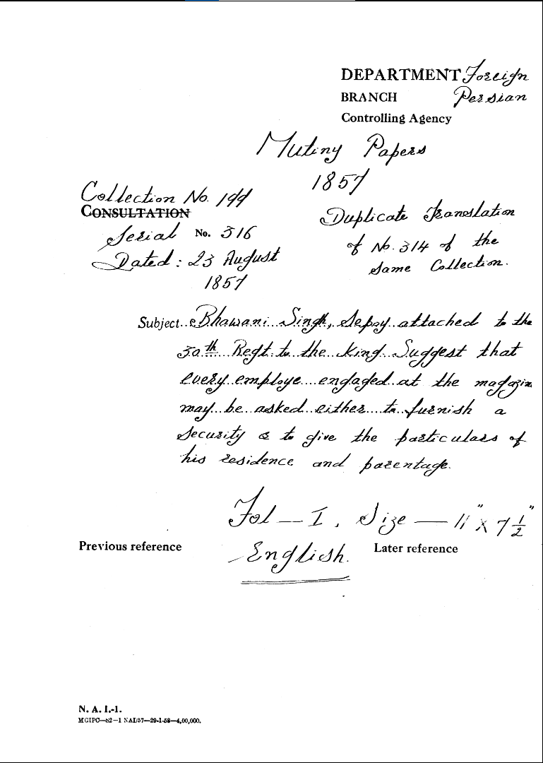 Bhawani Singh Sepoy attached to the 30th Regt to the Emperor Suggest that Every Employee Engaged at the Magzine May Be asked Either to Furnish a Security to Give the Particulars of His Residence and Percentage