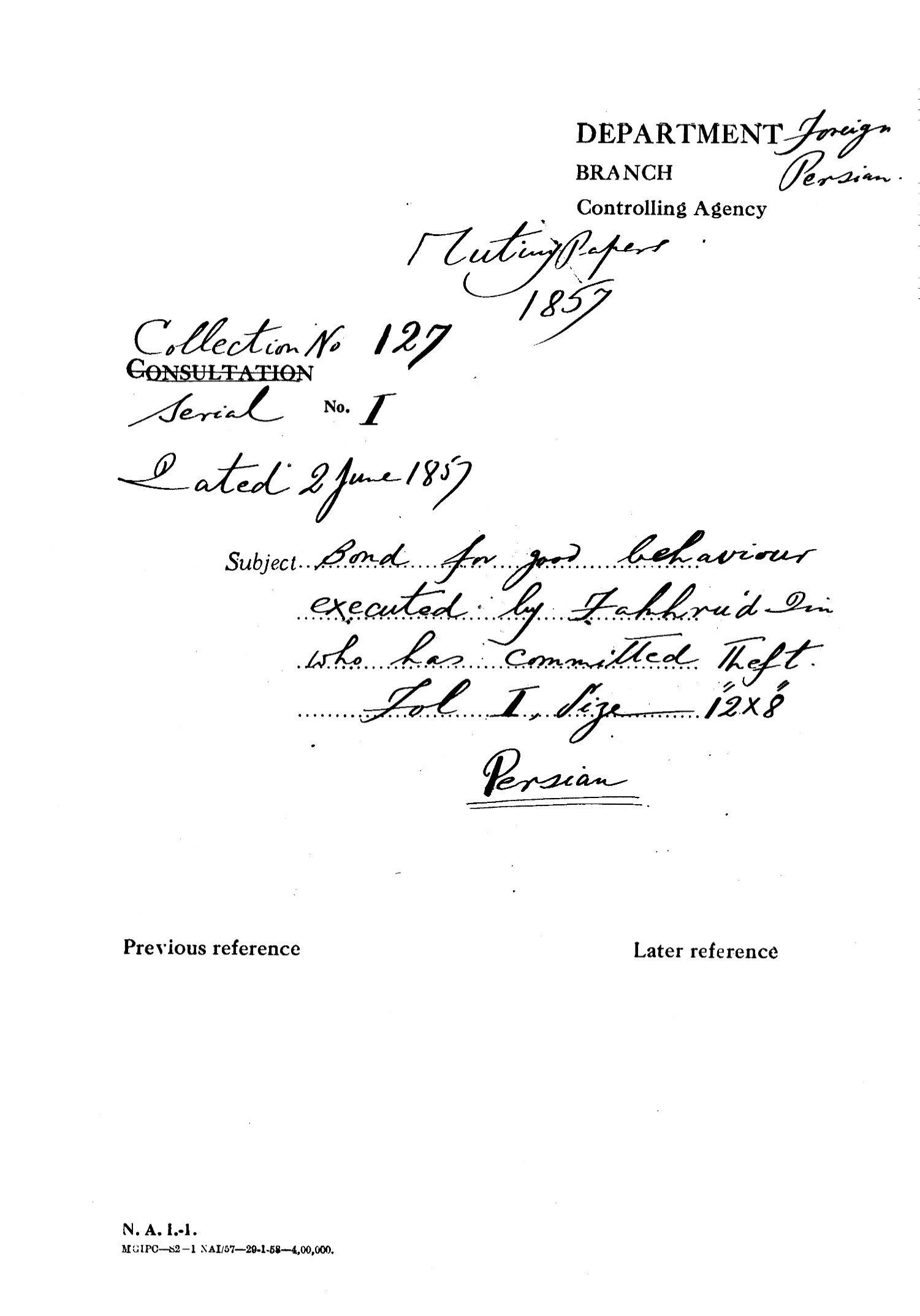 Bond For Good Behaviour Executed By  Fakhr ud-din Who Has Committed theft. Dated on June 2, 1857.