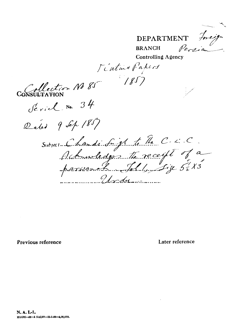 Chandi Singh to the C-in-C.(Mirza Mughal) acknowledges the Receipt of a Parwanah.