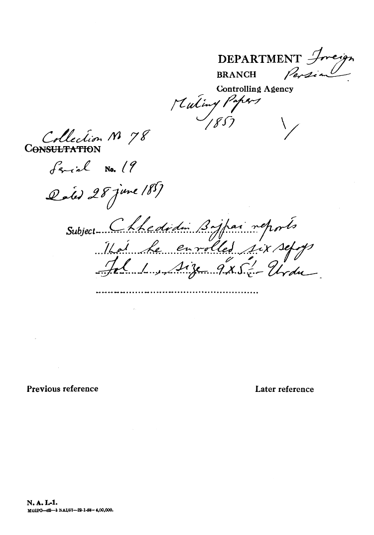 Chheridin Bajpai Reports that he Enrolled Six Sepoys.