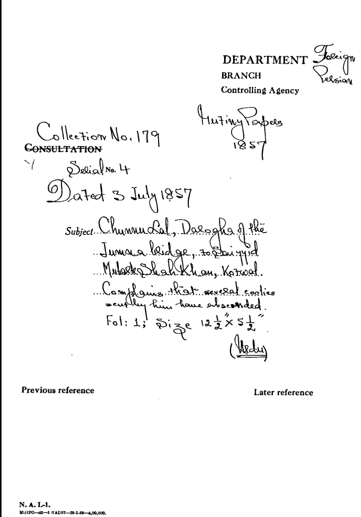 Chunnu Lal Dalogha of the Jumna Bridge to Saiyyid Mubarak Shah Khan Kotwal Complains that Several Coolies Sentby him Have absconded