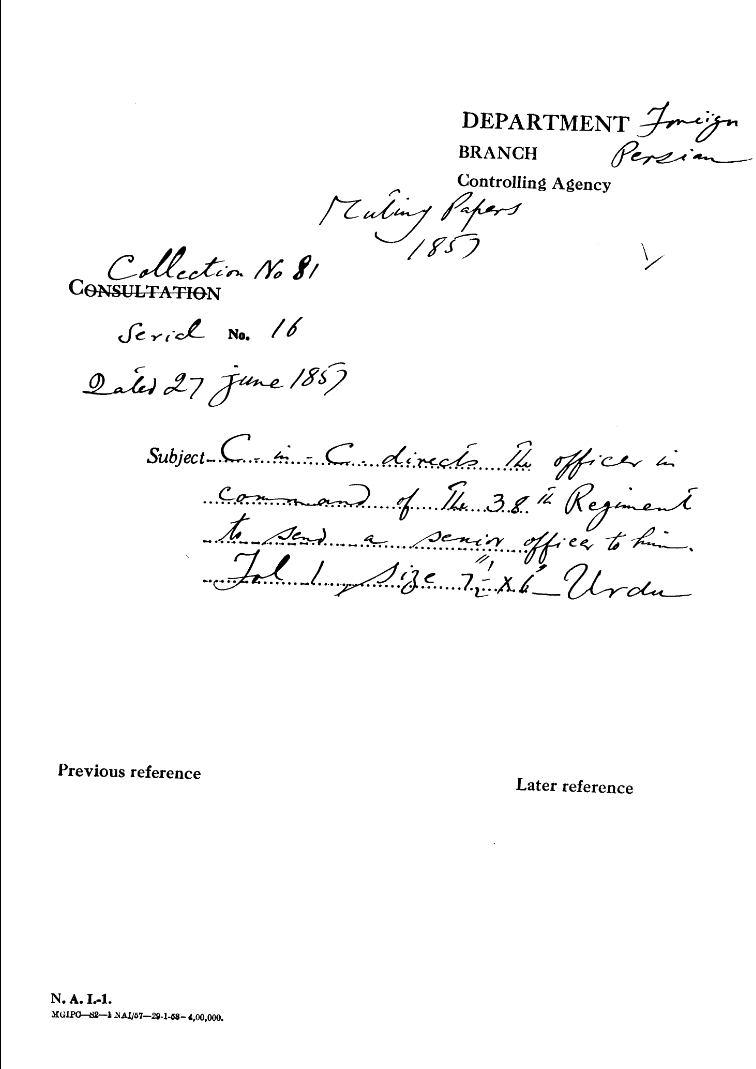 C-in-C Directs the officers In Command of the 38th Regiment to Send a Senior officer to Him (1857)