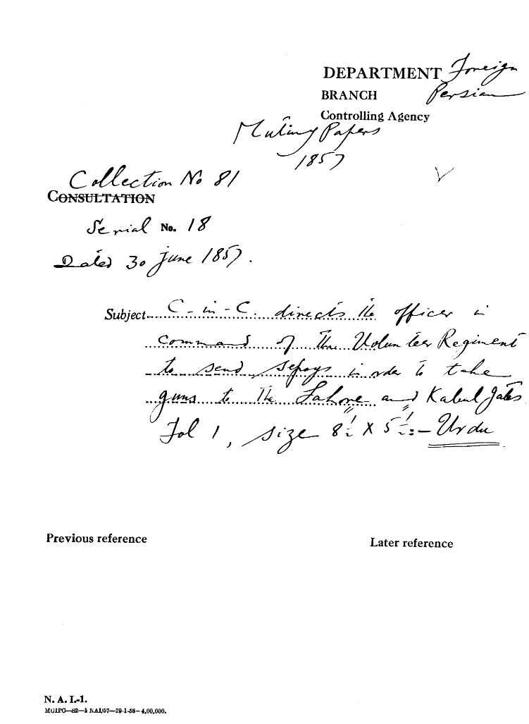 C-in-C Mirza Mughal Directs the officer In Command of the Urdu Ler Regiment to Send Sepays In Order to Tale Gern to the Lahore and Kabul Gates