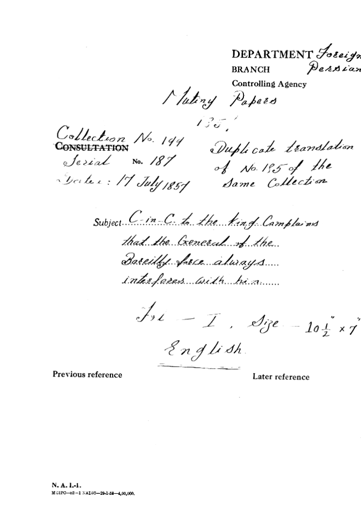 C-in-C (Mirza Mughal) to the Emperor Complains that the General of the Bareilly Force always Interferes With Him.