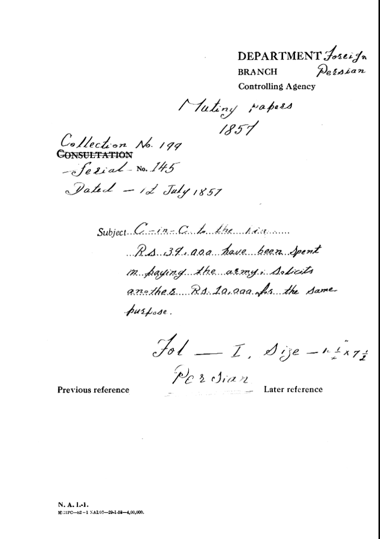 C-in-C (Mirza Mughal) to the Rs. 39,000 Have Been Spent In Paying the army Solicits another's Rs. 10,000 is the Same Purpose.