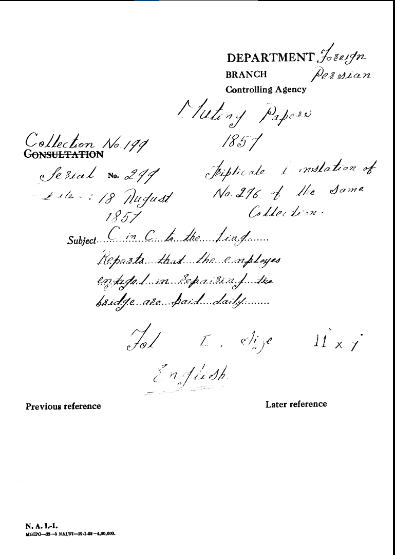 C-in-C to the King Reports that the Employes Engaged In Repairing the Bridge are Paid Daily.