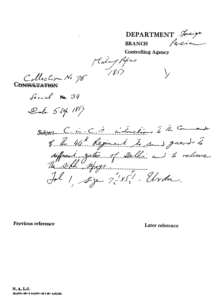C-in-C's Mirza Mughal Instructions to the Commander of the 44th Regiment to Send Guards to Different Gates of Delhi and to Releive the Sikh Sefroys.