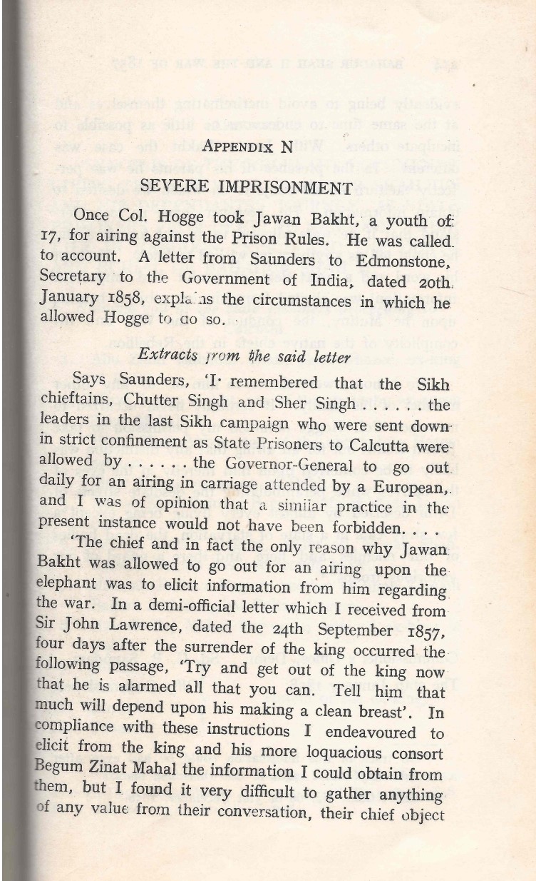 Col. Hogge took Jawan Bakht, a youth of I7, for airing against the Prison Rules. A letter from Saunders to Edmonstone, Secretary to the Government of India.