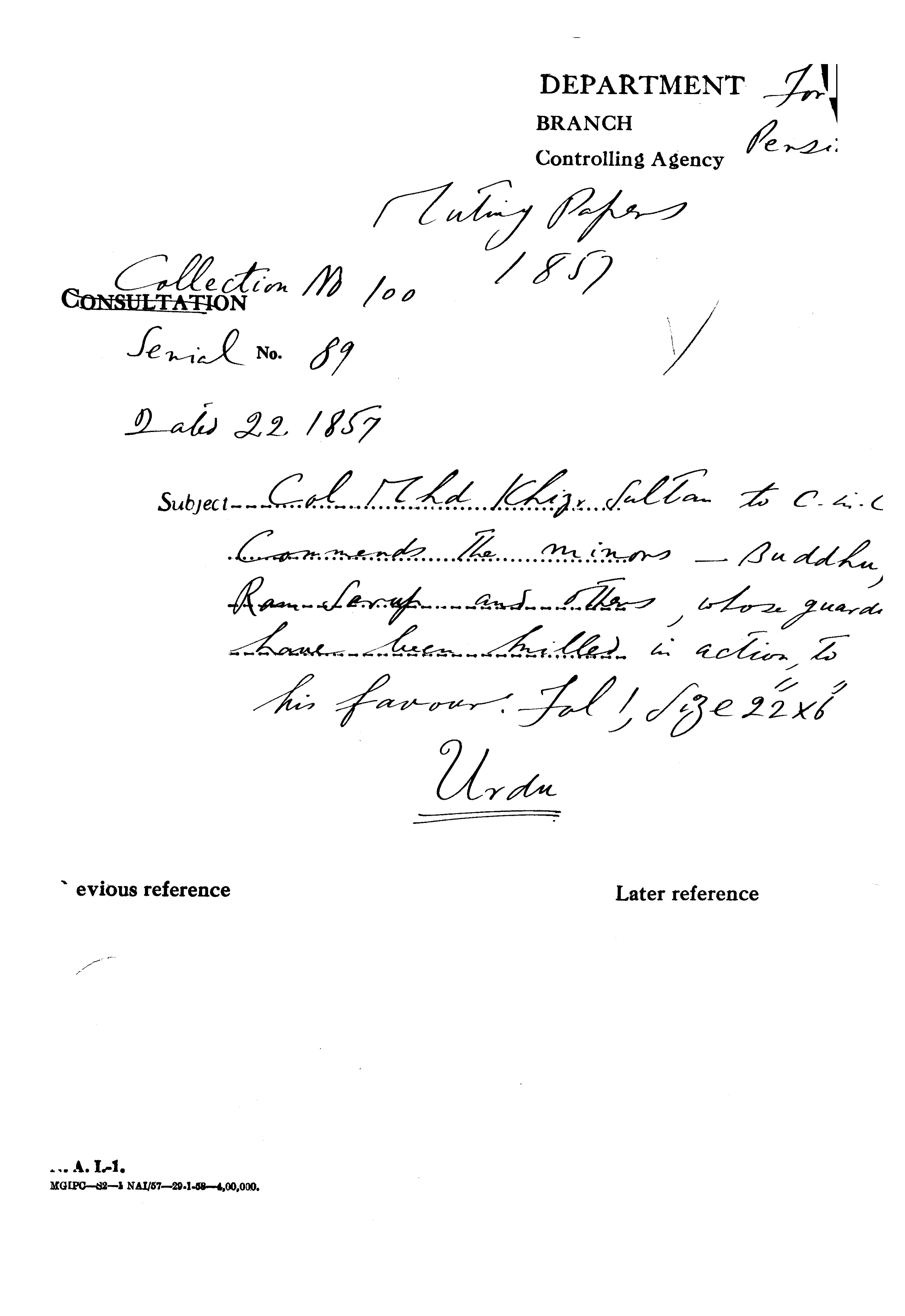 Col Mhd Khizr Sultan to C-in-C (Mirza Mughal) Commands the Minors Buddhu Ram Sarup and Others Whose Guards Have Been Knelled In action to His Favour