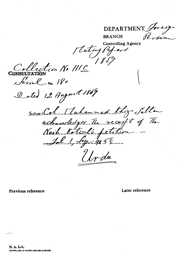 Col Muhammad Khizr Sultan acknowledges the receipt of the Naib Kotwals petition.