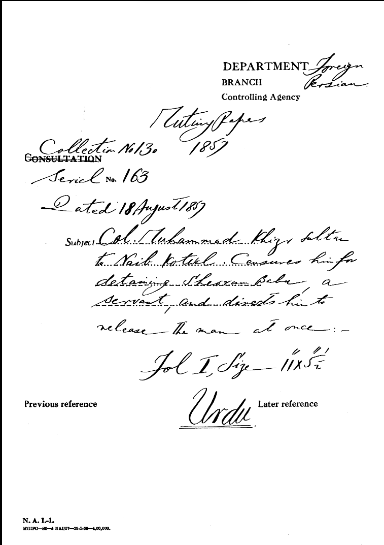 Col. Muhammad Khizr Sultan to Naib Kotwal Censures him For Detaning Sheoram Baba a Servant and Directs him to Release the Man at Once.