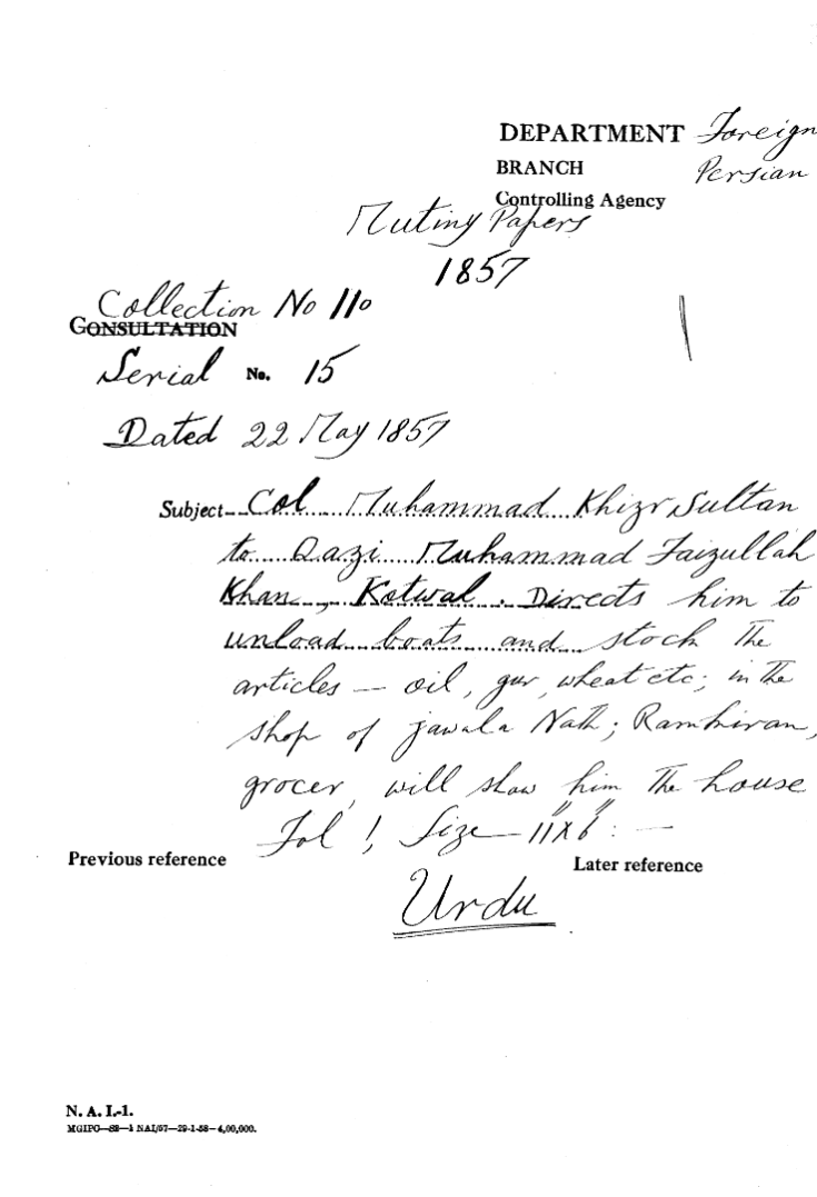 Col Muhammad Khizr Sultan to Qazi Muhammad Faizullah Khan , Kotwal Directs him to Unload Boats and Stock the articles - Oil , Gur Wheat Etc. In the Shop of Jawala Nath Rambiran Grocer Will Slaw him the House