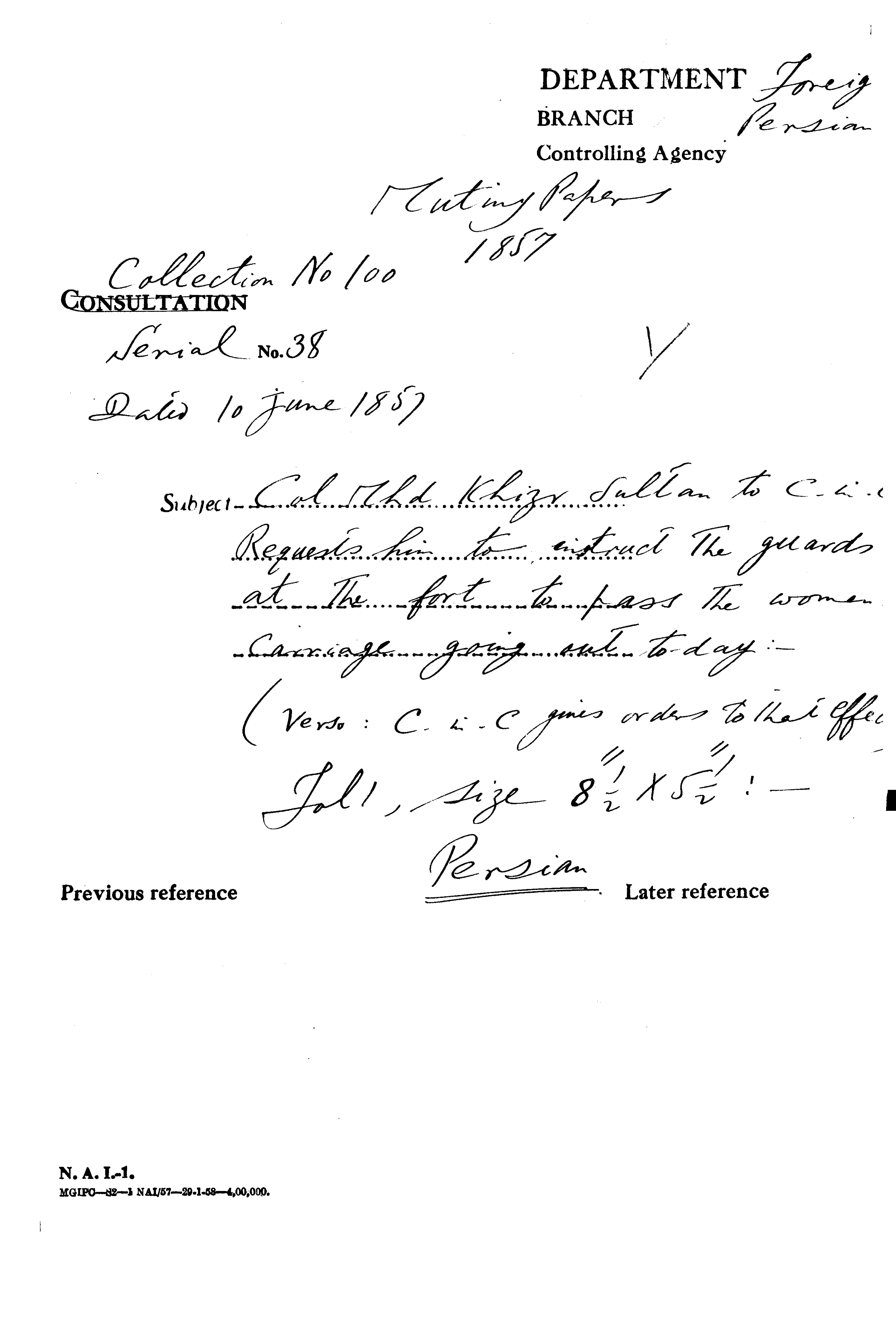 Col. Muhammad Khizr Sultan to C-in-C Requests him to Instruct the Guards at the Ford to Pass the Woman Carriage Going Out to Day (Verso C-in-C ( Mirza Mughal) Genes Orders to that Effect