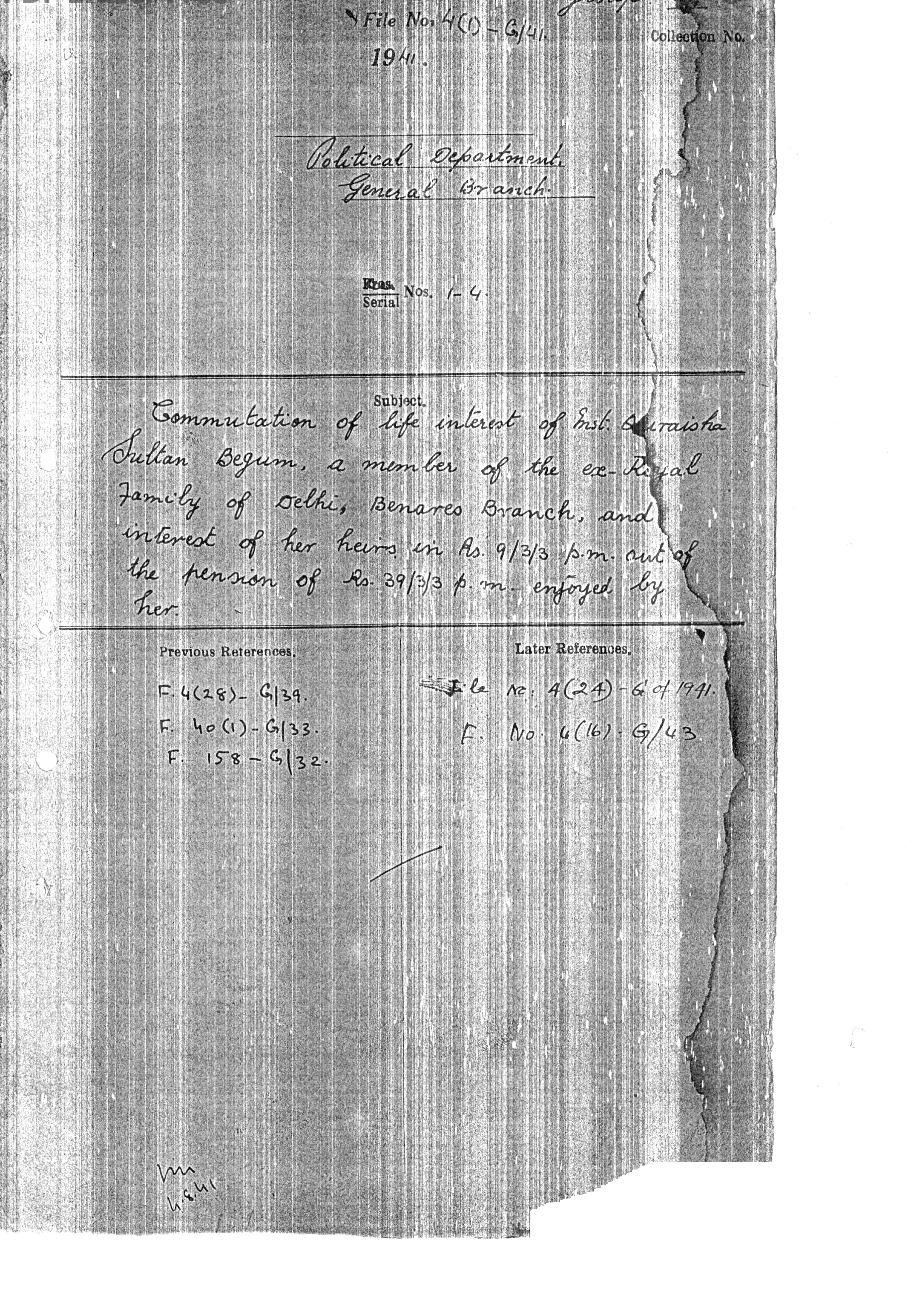 Commutation of life Interest of Mst. Quraisha Sultan Begum, a Member of the Ex-Royal Family of Delhi, Benares Branch and Interest of her Heirs in Rs. 9/3/3 p.m out of the Pension of Rs. 39/3/3 p.m. Enjoyed by her.