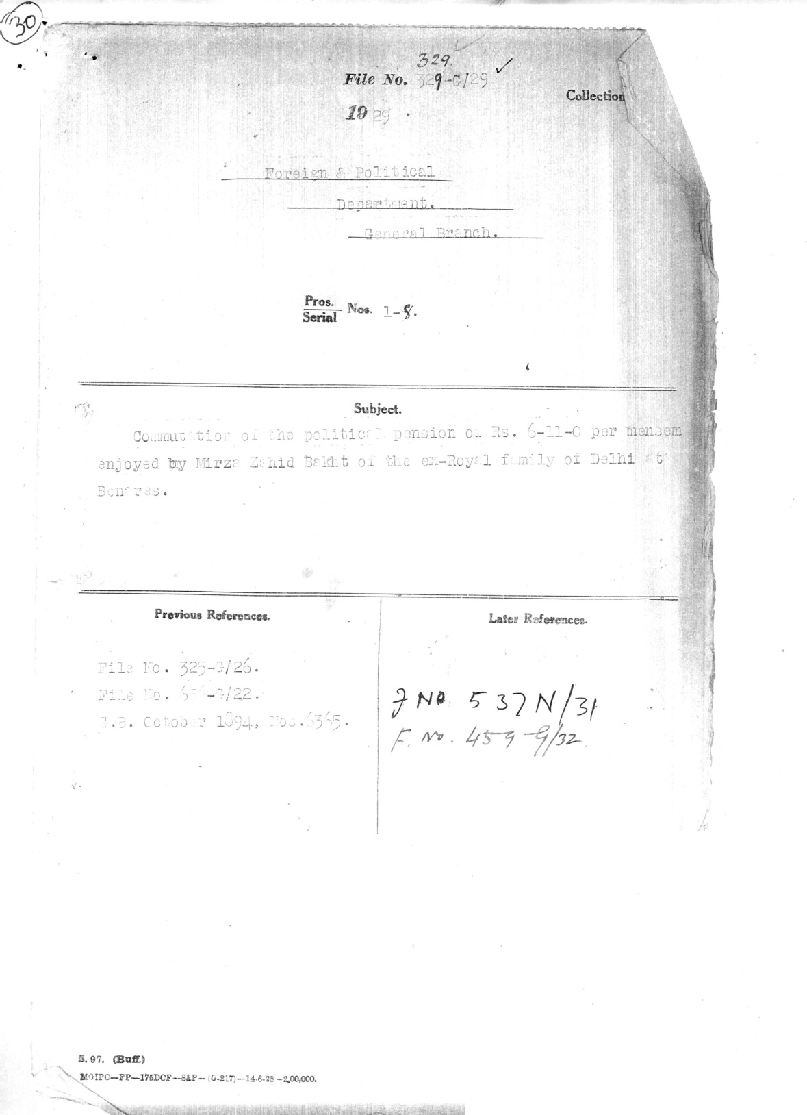 Commutation of the Political Pension of Rs. 6/11 per Mensem Enjoyed by Mirza Zahid Bakht of the Imperial Family of Hindustan at Benares.