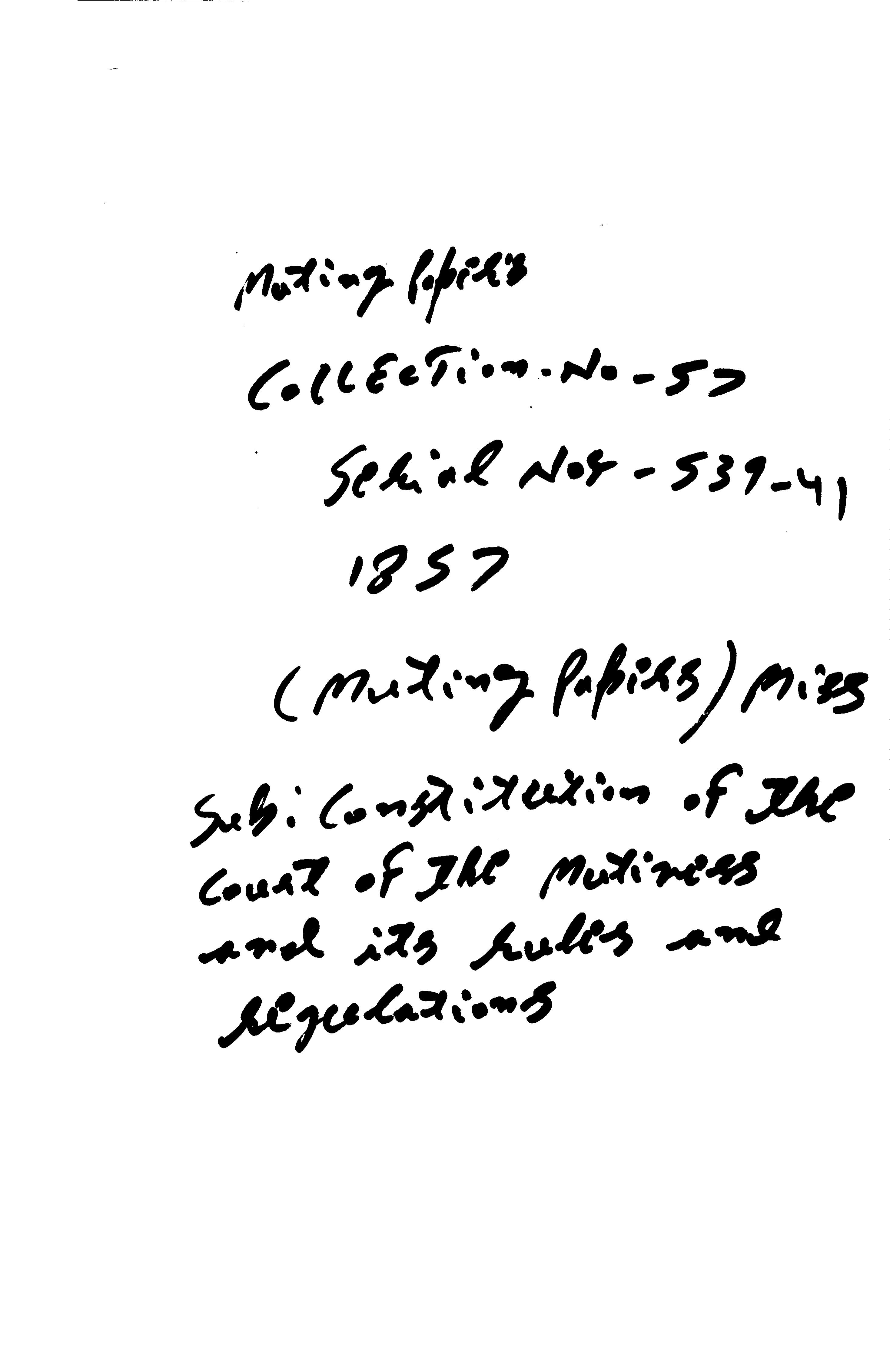 Constitution of the Court of the Mutineers and Its Rules and Regulations (Delhi).