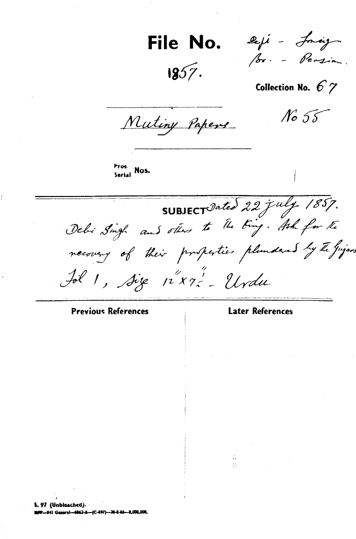 Debi Singh and others to the Emperor . Asks For the Recovery of their Properties Plumderd By the Guagars.