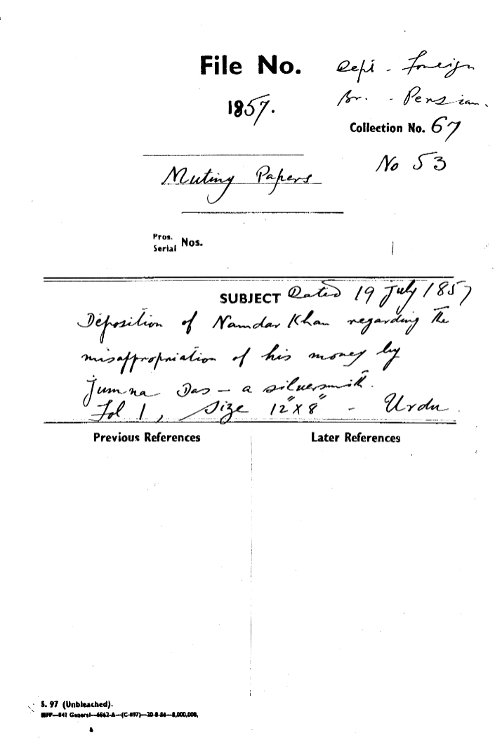 Deposition of Namdar Khan Regarding the Misappropriation of His Money By Jumna Das a Silversmith.