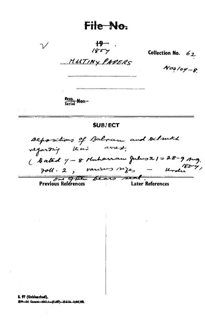Depositions of Balram and Dilsukh Regarding their arrest. (Dated 7-8 Muharram Julus 21=28-9 august1857) One of them Bears Seal.