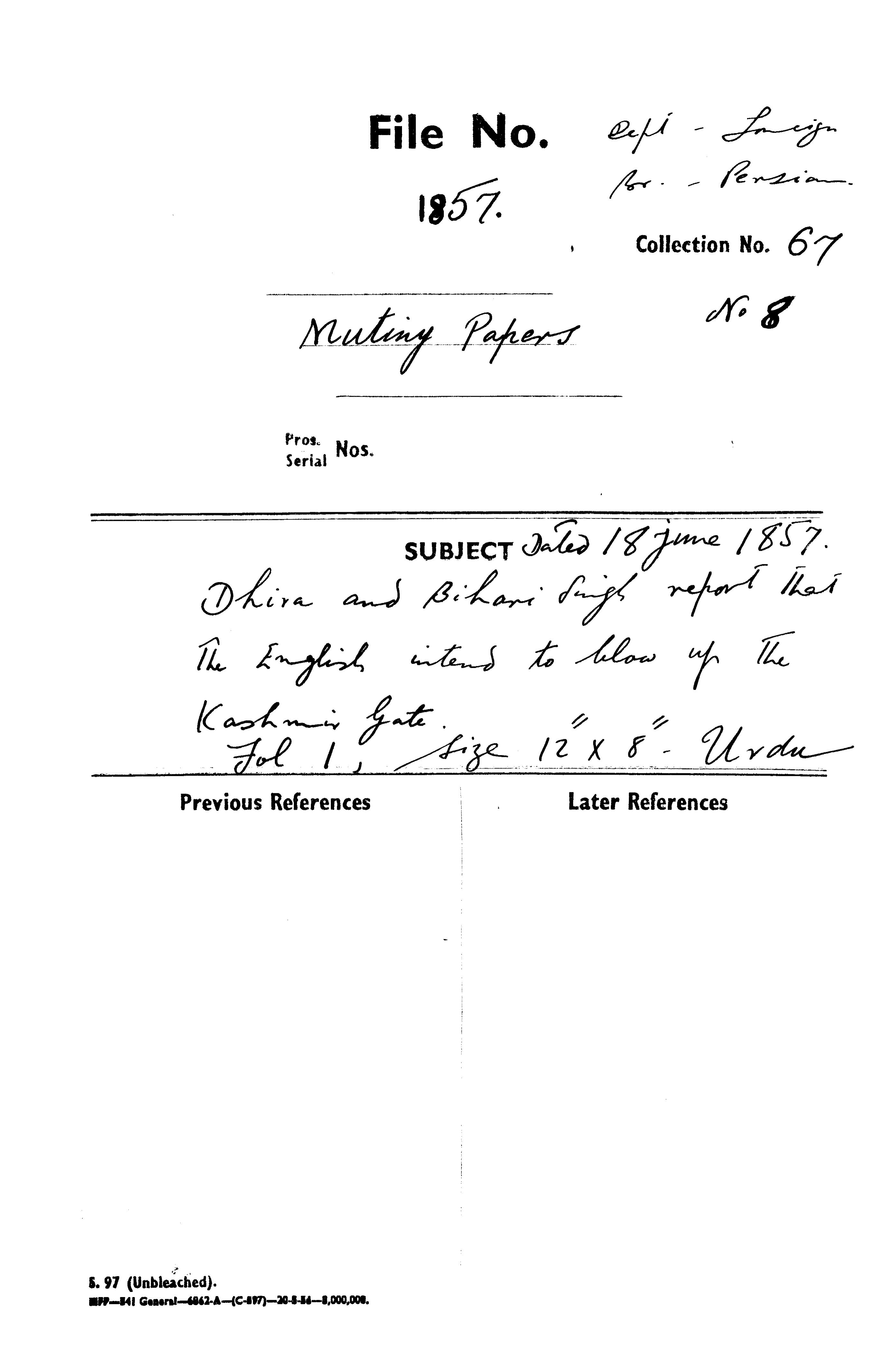 Dhira and Bihari Singh Report that the English Intend to Blow Up the Kashmir Gate.