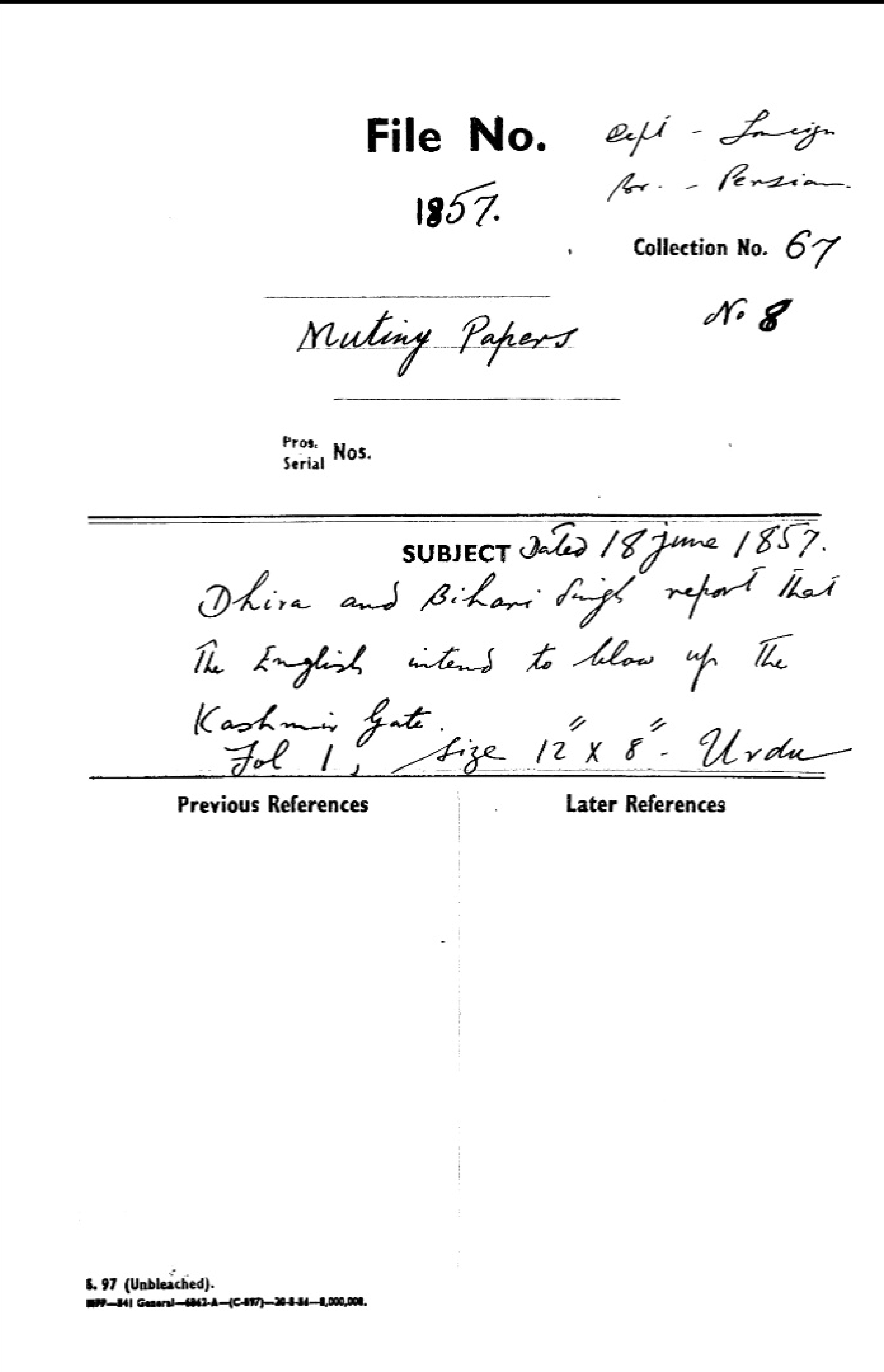 Dhira and Bihari Singh Report that the English Intend to Blow Up the Kashmir Gate.
