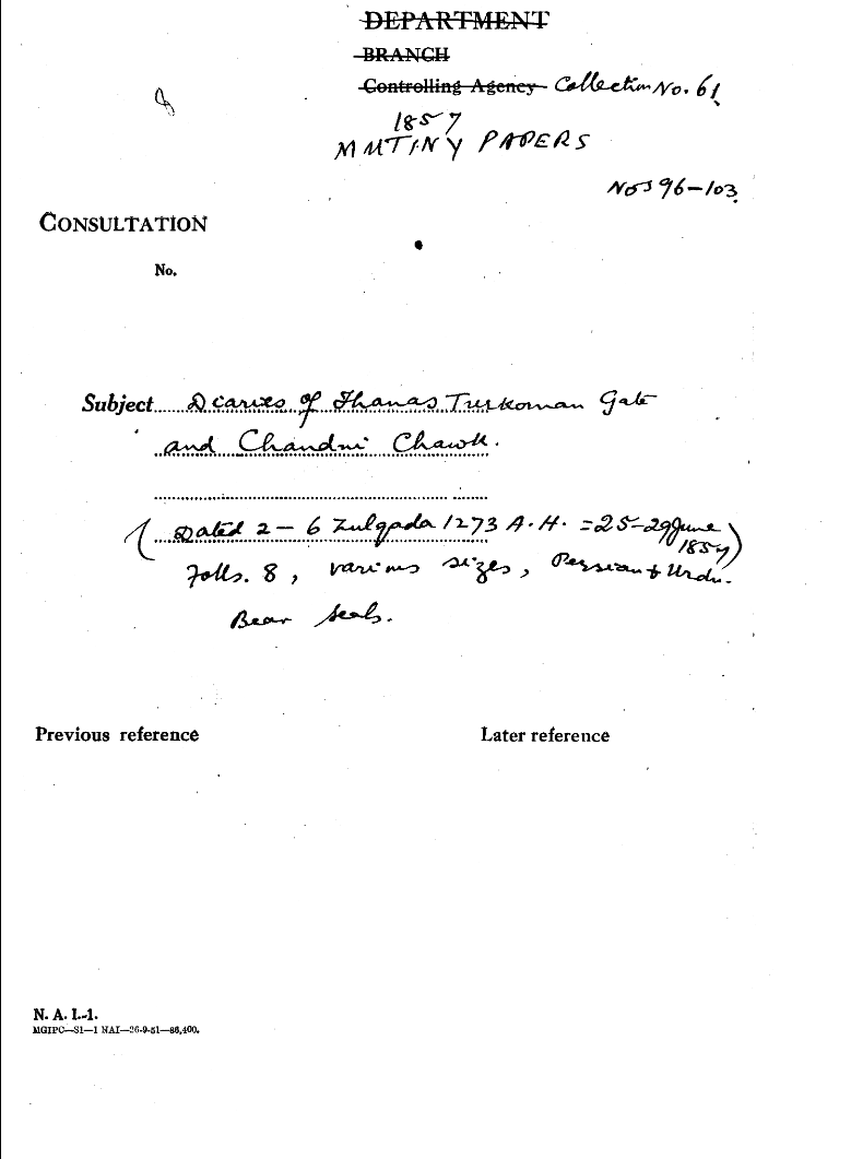 Diaries of Thanas Turkoman Gate and Chandni Chowk. (6 Zulqada 1273 A.H= 25-29 June 1857)