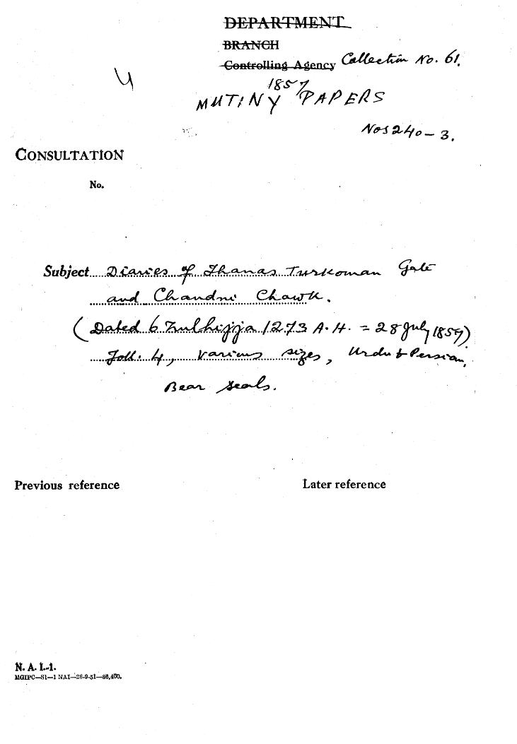 Diaries of Thanas Turkoman Gate and Chandni Chowk. (6 Zulhijja 1273 A.H=28 July 1857) Bear Seals.