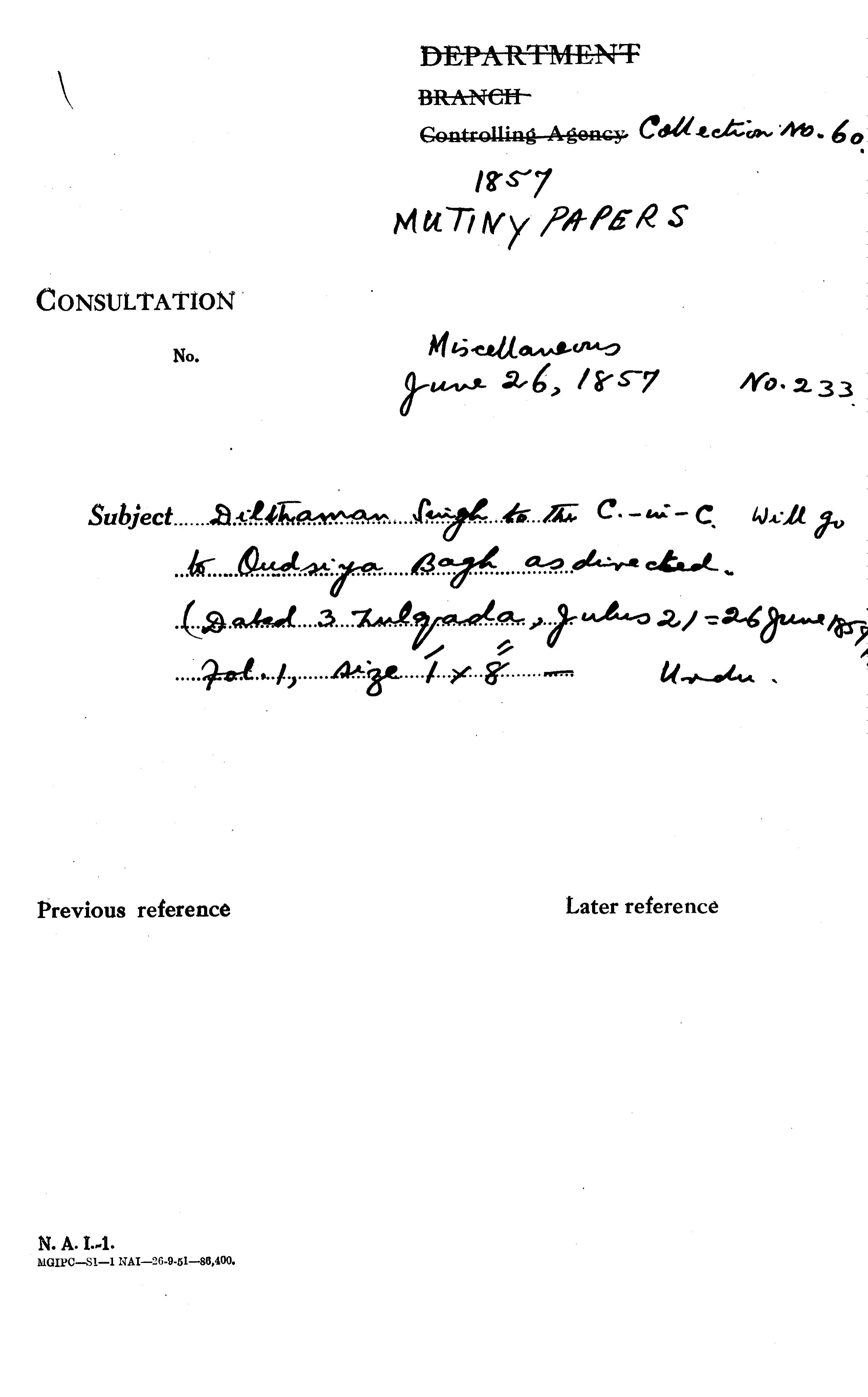 Dil Thaman Singh to the C-in-C (Mirza Mughal) Will Go to Qudsiya Bagh as directed (Dated 3 Zulqada Julus 21 = 26 June 1857)