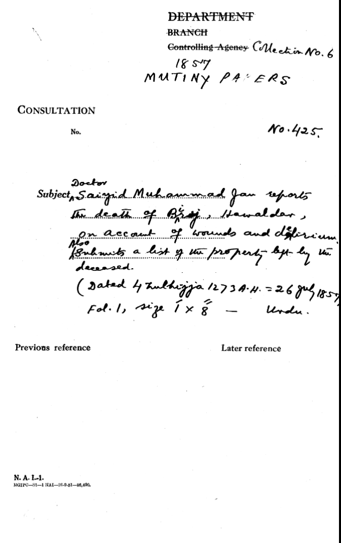 Doctor Saiyid Muhammad Jan Reports the Death of Birje, Hawaladar , On account of Wounds and Delirium also Submits a List of the Property Left By the Deceased( 4 Zulhijja 1273 A.H. = 26 July 1857)