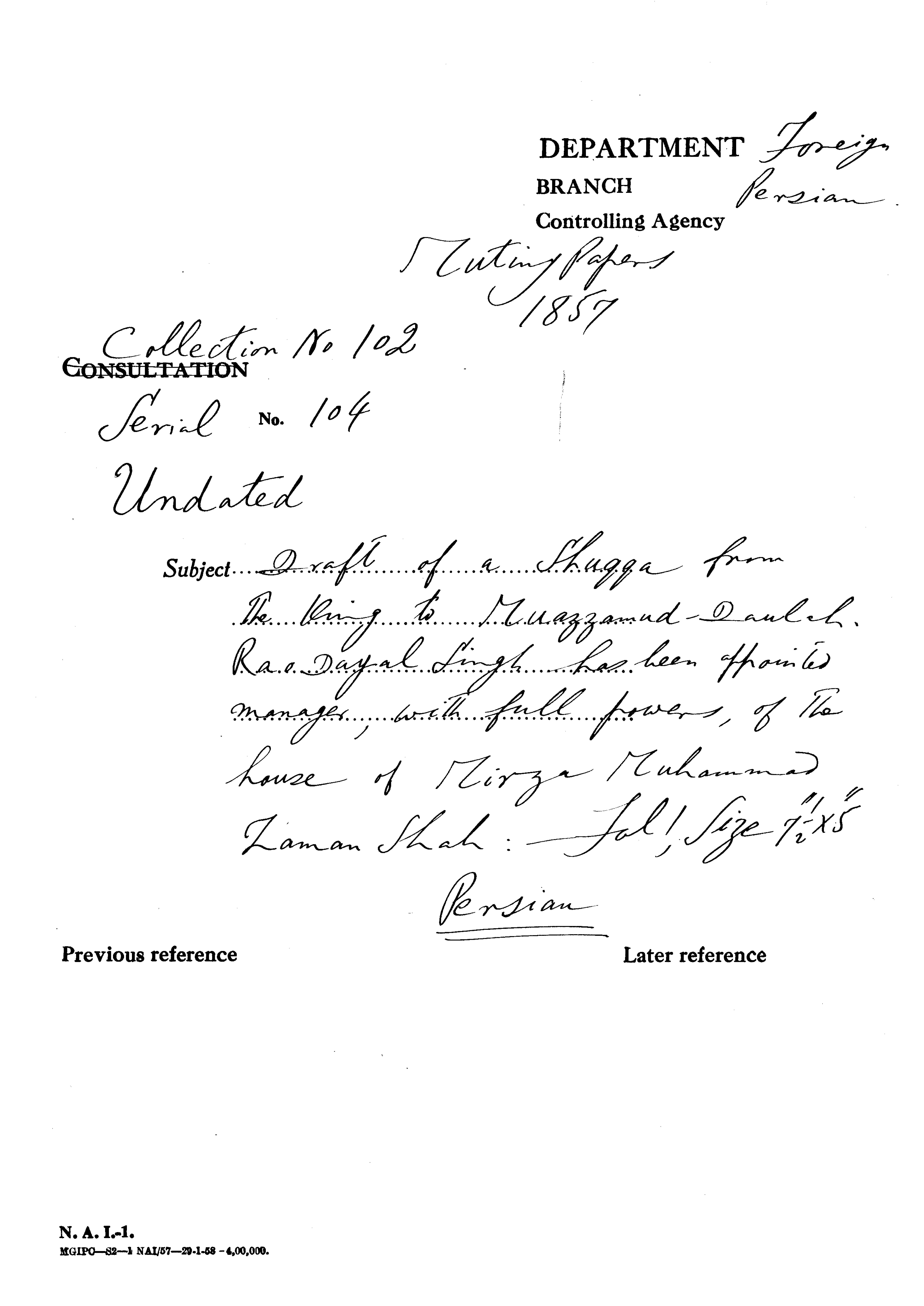 Draft of a Shuqqa From the King to Muazzamud Daulah Rao Dayal Singh Has Been appointed Manager, With Full Powers of the House of Mirza Muhammad Zaman Shah