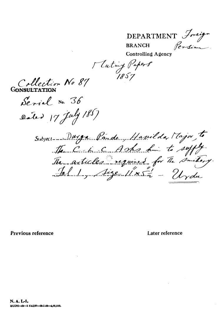 Durga Pande, Havildar Major, to the C-in-C (Mirza Mughal) asks him to Supply the articles Required For the Smithery.