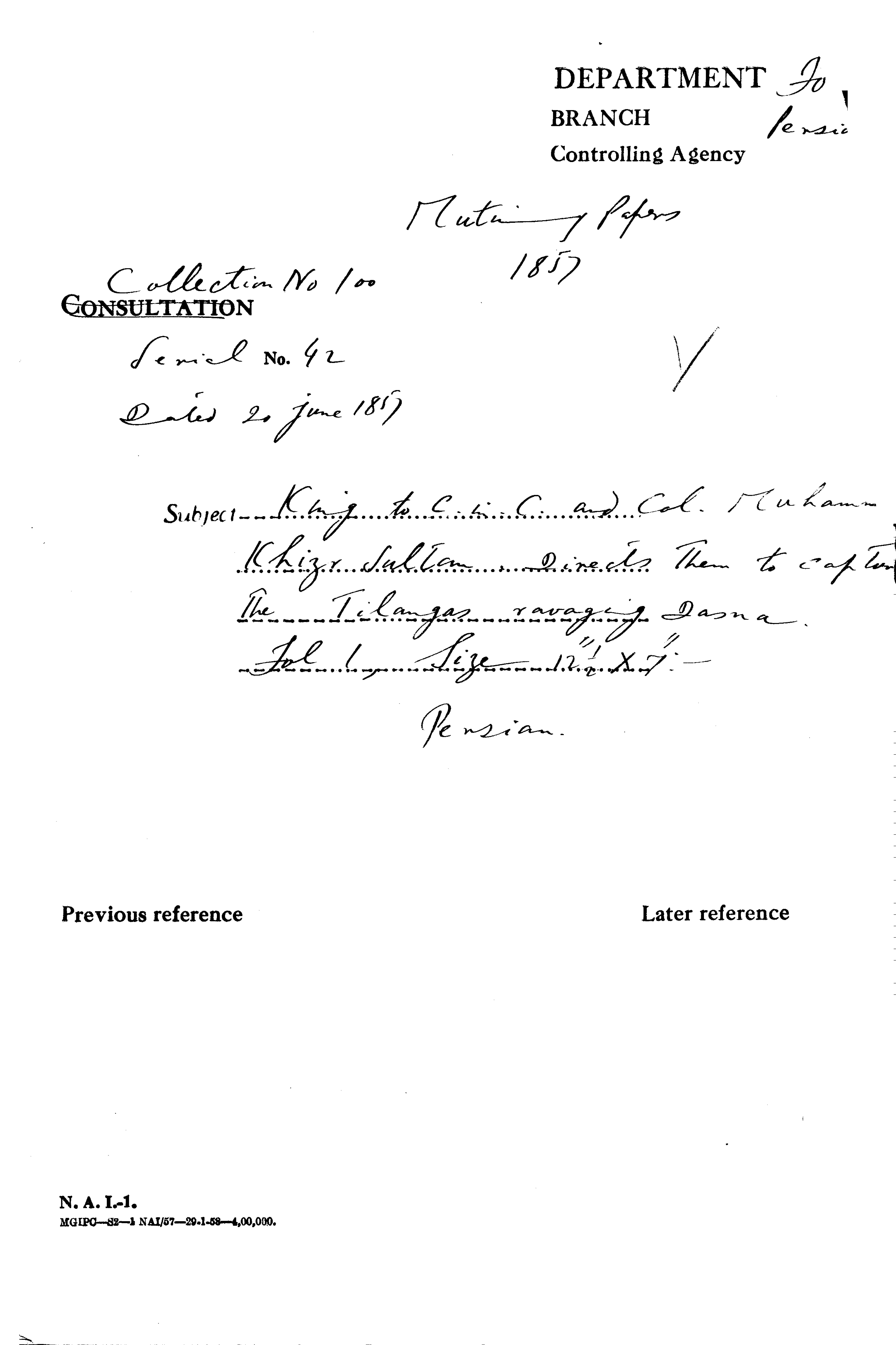 Emperor to C-in-C (Mirza Mughal) and Col. Muhammad Khizr Sultan Directs them to Capture the Tilangas Ravaging Dasna