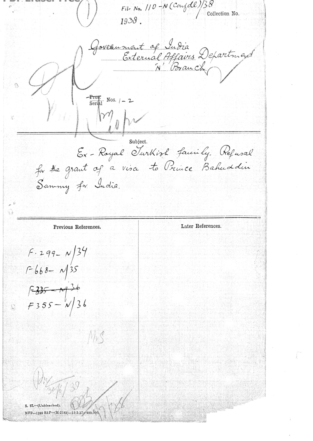 Ex-Royal Turkish Family Refusal for the Grant of a Visa to Prince Bahuddin Sammy for India.