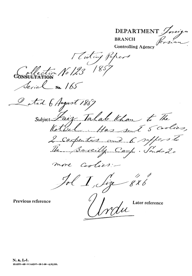 Faiz Talab Khan to the Kotwal. Has Sent 5 Coolies 2 Carpenters and 6 Sappers to the Bareilly Camp Sends 20 More Coolies.