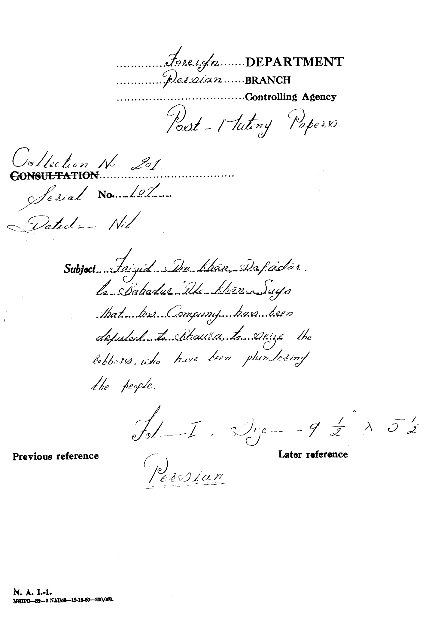 Faizud Din Khan Dapadar to Bahadur Ali Khan Says that his Company has been deputed to Bhaura to seize the robbers , who have been plundering the people