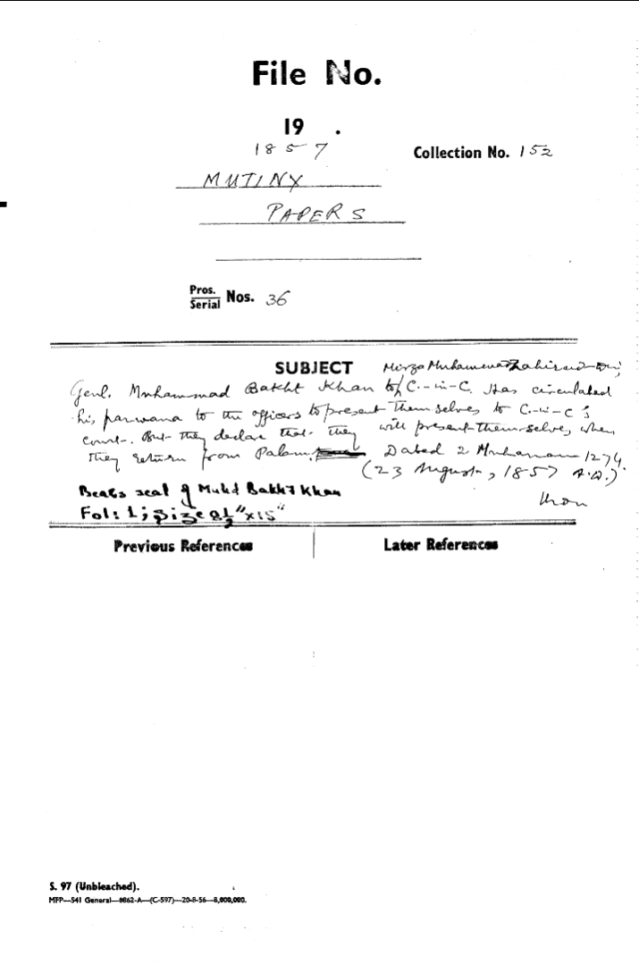 Gen. Muhammad Bakht Khan to C-in-C (Mirza Mughal) has Circulated Court But they declarer that they Wil Present themselves When they English Form Palam