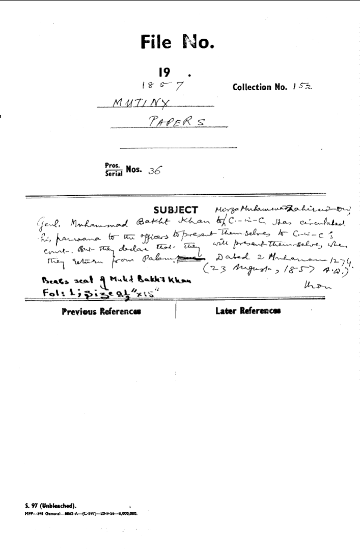 Gen. Muhammad Bakht Khan to C-in-C (Mirza Mughal) Has Circulated Court Bae they Declear that they Wil Present themselves When they English Form Palam.