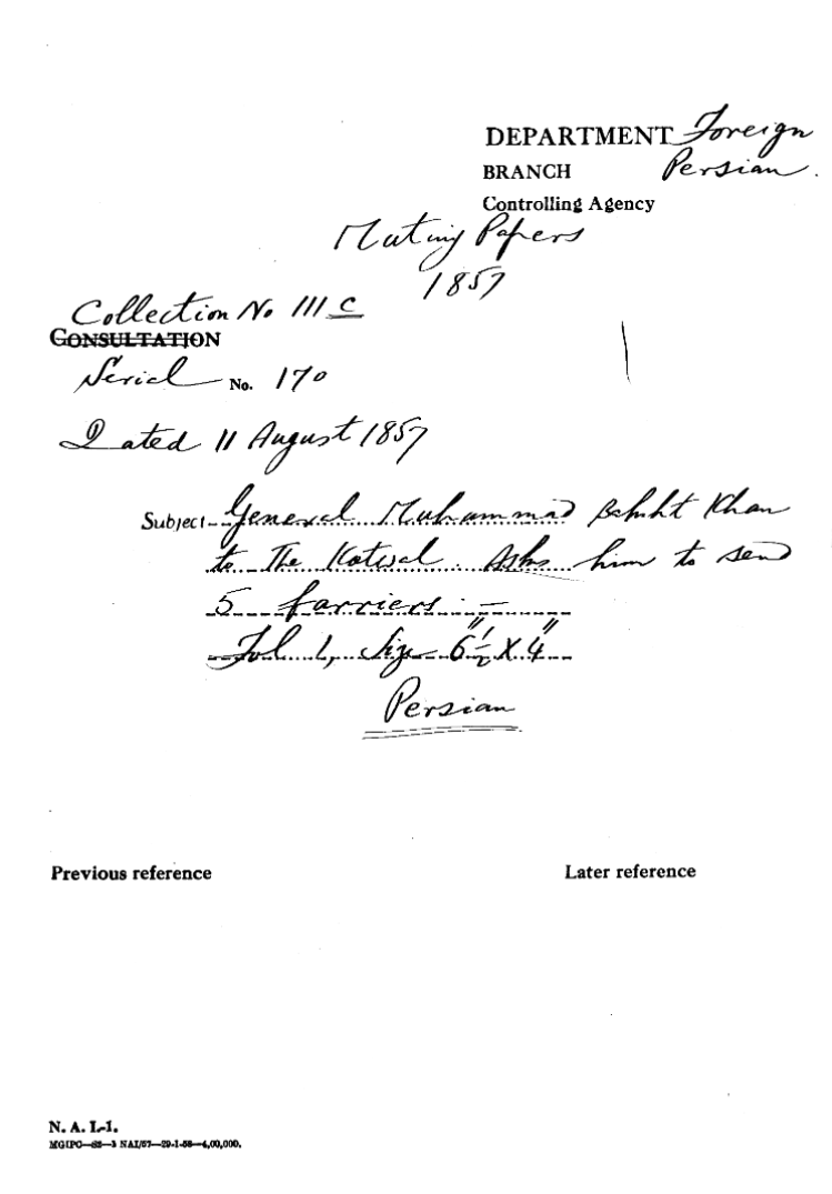 General Muhamamd Bakht Khan to the Kotwal. asks him to Send 5 Farriers.