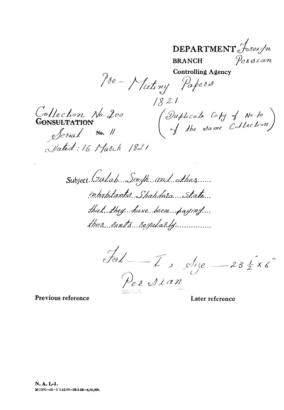 Gulab Sing and other inhabitants Shahdara state that they have been paying their rents regularly